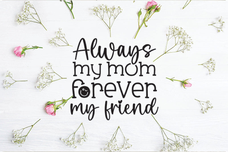Always my mom, forever my friend SVG md faruk hossain 
