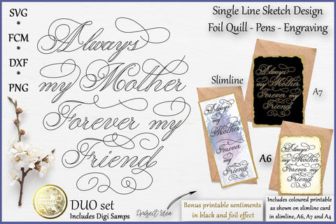 Always my Mother Sentiment - Single line | Foil Quill | Digi Stamps Sketch DESIGN DrawnTogether with love 