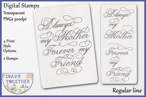Always my Mother Sentiment - Single line | Foil Quill | Digi Stamps Sketch DESIGN DrawnTogether with love 