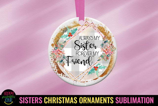 Always My Sister I Sister Christmas Ornament Sublimation Sublimation Happy Printables Club 