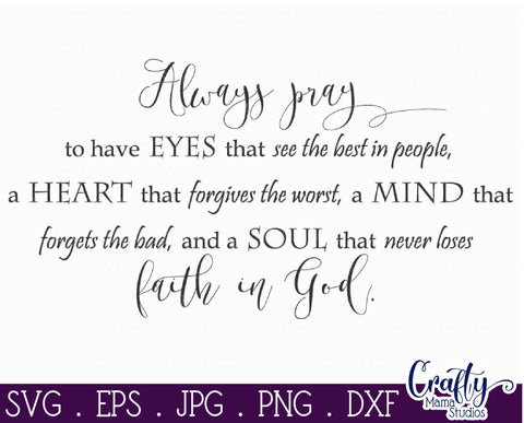 Always Pray Svg, Farmhouse Svg, Home Sign Svg, Christian Svg SVG Crafty Mama Studios 