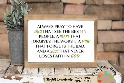 Always pray SVG - Prayer quote svg - Christian farmhouse sign - Farmhouse quote SVG The Artsy Spot 