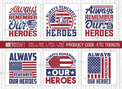 Always Remember Our Heroes SVG Bundle, Happy Confederate Memorial Day Svg, Confederate Heroes Day Svg, Confederate Memorial Quote, ETC T00626 SVG ETC Craft 