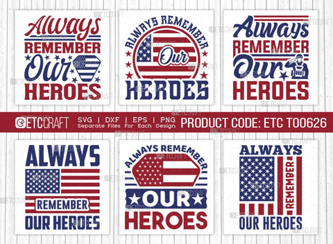 Always Remember Our Heroes SVG Bundle, Happy Confederate Memorial Day Svg, Confederate Heroes Day Svg, Confederate Memorial Quote, ETC T00626 SVG ETC Craft 