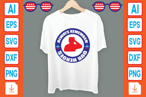 Always Remember Our Heroes SVG Craftlabsvg24 