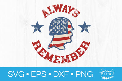 Always Remember SVG SVG SavanasDesign 