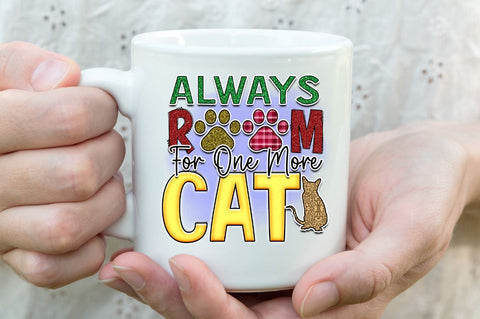 Always room for one more cat Sublimation PNG, Sublimation Cat Design Sublimation Regulrcrative 