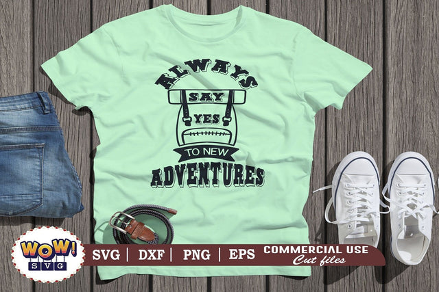 Always say yes to new adventures svg, Camping svg, RV svg, Dxf, Png SVG Wowsvgstudio 