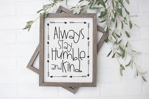 Always Stay Humble And Kind SVG Morgan Day Designs 