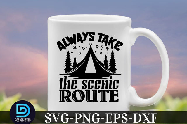 Always take the scenic route , Camping SVG Bundle SVG DESIGNISTIC 