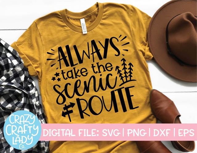 Always Take the Scenic Route | Inspirational Camping Quote SVG Cut File SVG Crazy Crafty Lady Co. 