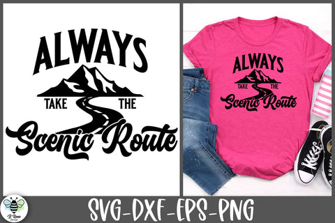 Always Take The Scenic Route SVG | Adventure Quote Cut File SVG B Renee Design 