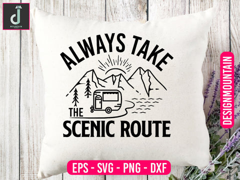 Always take the scenic route svg design SVG Alihossainbd 
