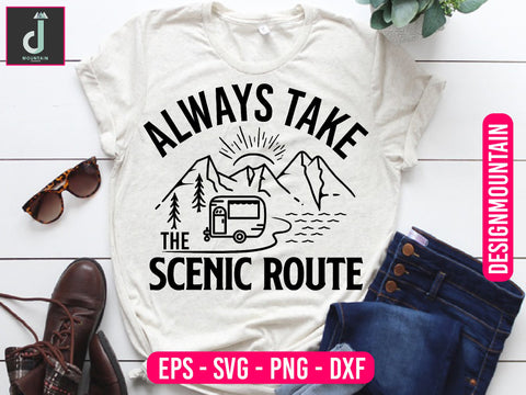 Always take the scenic route svg design SVG Alihossainbd 