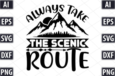Always take the scenic route SVG SVGista 