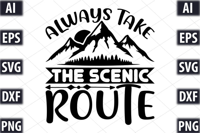 Always take the scenic route SVG SVGista 