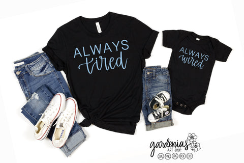Always Wired Always Tired SVG Gardenias Art Shop 