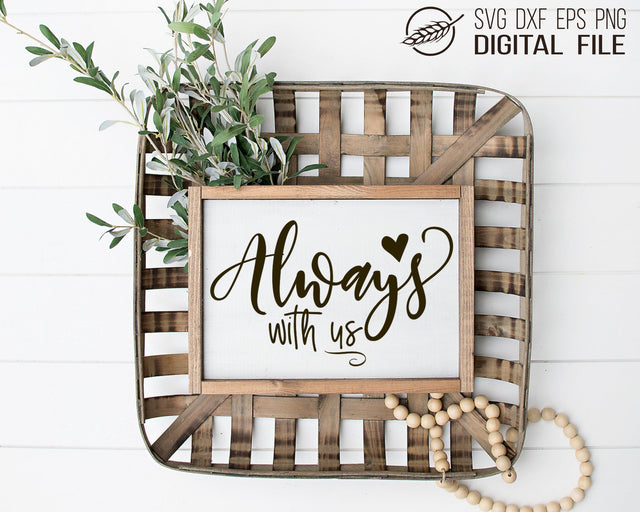 Always with us - memorial quote - SVG cut file SVG Boertiek 