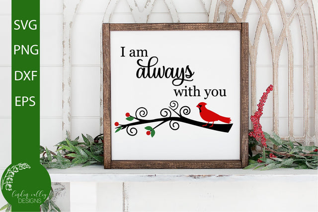 Always With You Cardinal SVG-Memorial Quote SVG Round SVG Linden Valley Designs 