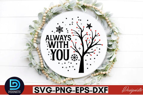 Always with you SVG SVG DESIGNISTIC 