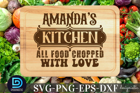 Amandas kitchen all food chopped with love, Kitchen SVG SVG DESIGNISTIC 