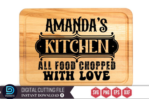 Amandas kitchen all food chopped with love SVG SVG DESIGNISTIC 