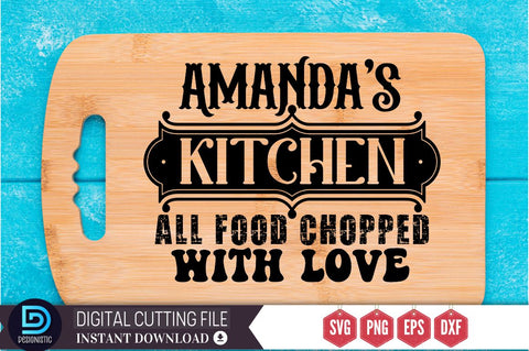 Amandas kitchen all food chopped with love SVG SVG DESIGNISTIC 