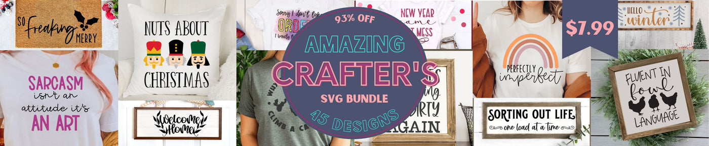 Amazing Crafter's SVG Bundle