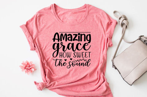 Amazing grace how sweet the sound SVG SVG DESIGNISTIC 