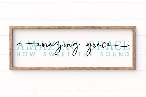 Amazing Grace How Sweet The Sound SVG SVG So Fontsy Design Shop 