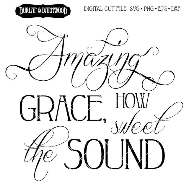 Amazing Grace SVG Burlap and Barnwood 