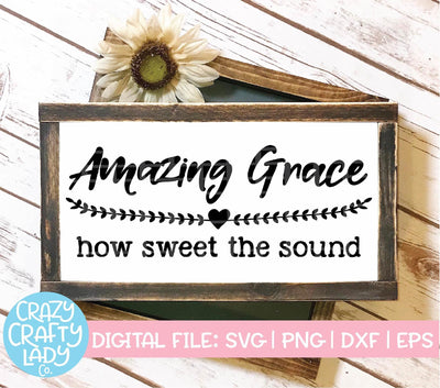 Amazing Grace SVG Crazy Crafty Lady Co. 