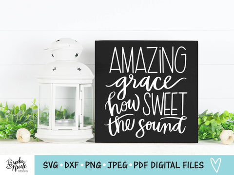 Amazing Grace SVG Cut File | Christian sign SVG | png | jpeg | dxf | Cricut SVG | Silhouette | Instant Download | farmhouse sign svg SVG Brooke Nicole Designs 