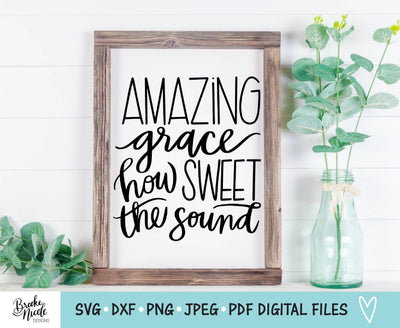 Amazing Grace SVG Cut File | Christian sign SVG | png | jpeg | dxf | Cricut SVG | Silhouette | Instant Download | farmhouse sign svg SVG Brooke Nicole Designs 