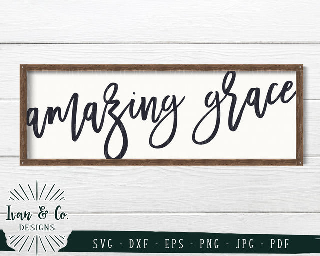 Amazing Grace SVG Files | Christian | Jesus | Faith SVG (765488572) SVG Ivan & Co. Designs 
