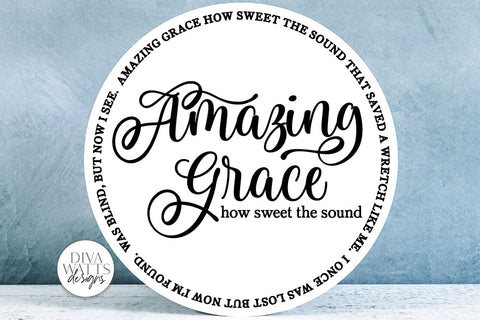 Amazing Grace SVG | Round Design SVG Diva Watts Designs 