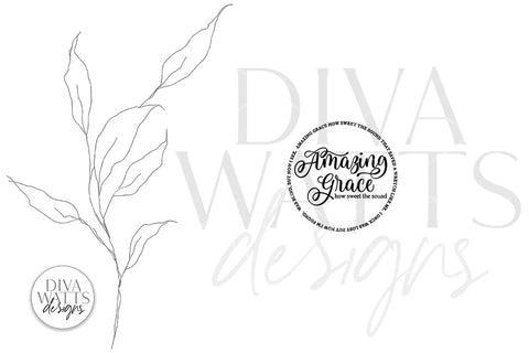 Amazing Grace SVG | Round Design SVG Diva Watts Designs 