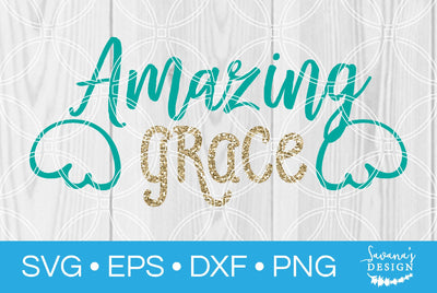 Amazing Grace SVG SavanasDesign 
