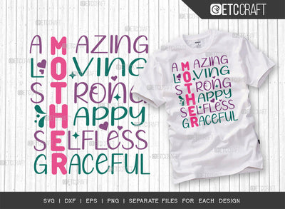 Amazing Loving Strong Happy Selfless Graceful SVG Cut File | Mother's Day Gift Svg | Mom Gift Svg | Mom Life Svg | Motherhood Svg | Happy Mother's Day Svg | Mother's Day Quote Design SVG ETC Craft 