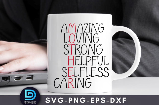 Amazing Loving Strong Helpful Selfless Caring, Mam SVG SVG DESIGNISTIC 