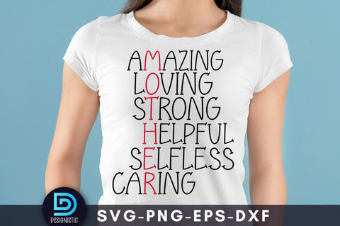 Amazing Loving Strong Helpful Selfless Caring, Mam SVG SVG DESIGNISTIC 