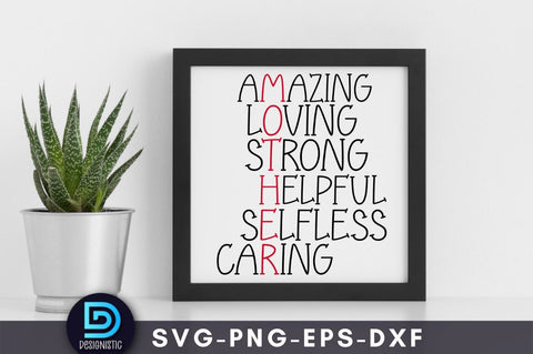 Amazing Loving Strong Helpful Selfless Caring, Mam SVG SVG DESIGNISTIC 