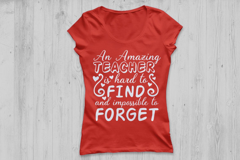 Amazing Teacher Is Hard To Find| Teacher SVG Cutting Files - So Fontsy