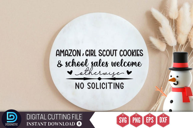 Amazon, girl scout cookies & school sales welcome otherwise no soliciting SVG SVG DESIGNISTIC 