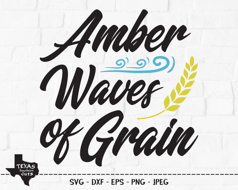 Amber Waves Of Grain | Patriotic SVG SVG Texas Southern Cuts 