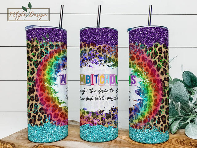 Ambitchous 20 oz Skinny Tumbler Sublimation Design Digital Download PNG Instant DIGITAL ONLY, Bad Mom Sarcastic Tumbler, Bitchy Tumbler Sublimation iStyleDesign 