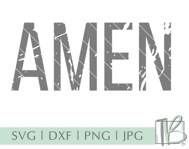 Amen SVG, Distressed SVG SVG TB Designs 