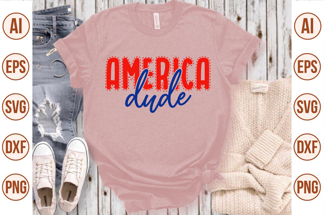america dude svg SVG nirmal108roy 