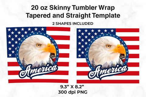 America Eagle & USA Flag 20 oz Skinny Tumbler Wrap Sublimation Design Sublimation Sublimatiz Designs 