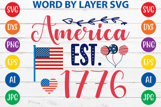 America Est. 1776, 4th Of July SVG Cut File SVG Rafiqul20606 